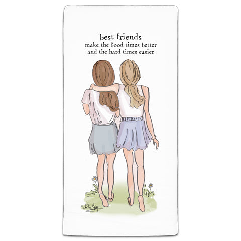 RH3-163 Best Friends Make the good times flour sack towel by Heather Stillufsen and CJ Bella Co.