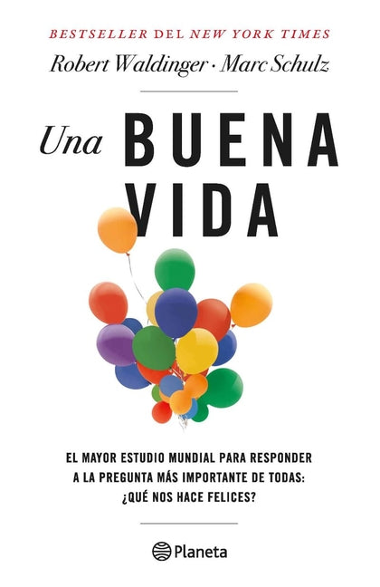 Una Buena Vida / The Good Life