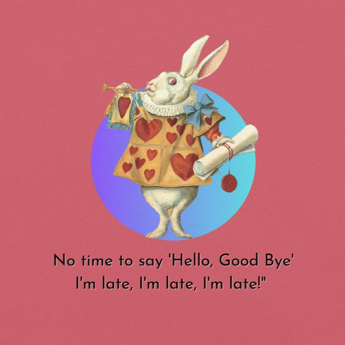 Alice in Wonderland - I'm Late - Unisex T-shirt - Whippie's