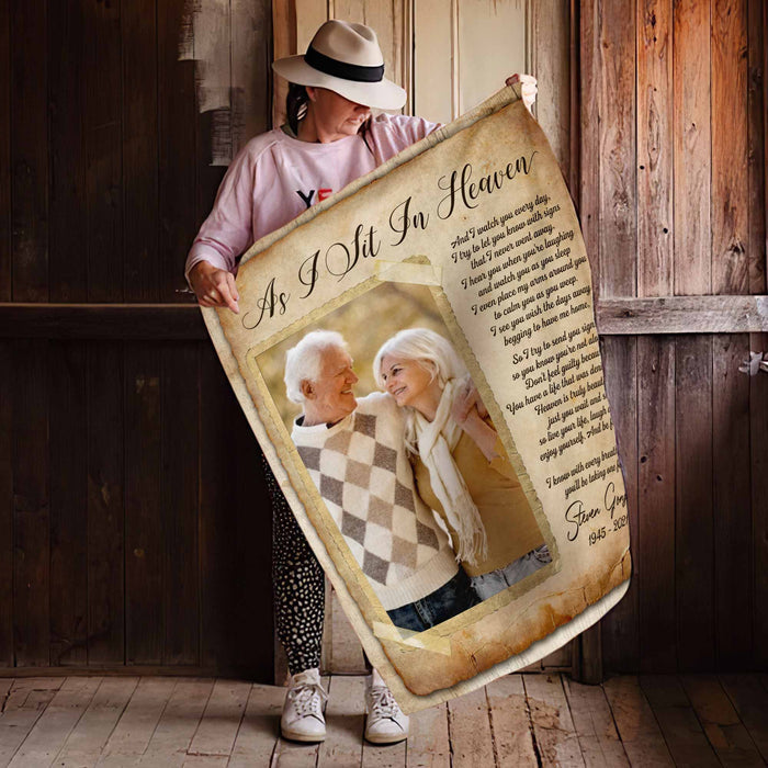 As I Sit In Heaven Personalized Memorial Blankets For Loss Of Father, In Loving Memory Blankets With Pictures