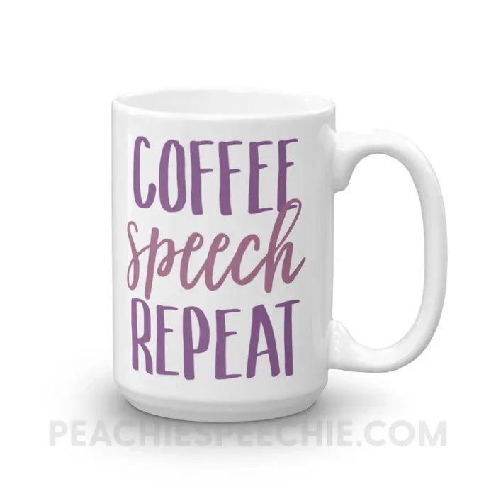 Coffee Speech Repeat Mug - 15oz - Mugs peachiespeechie.com