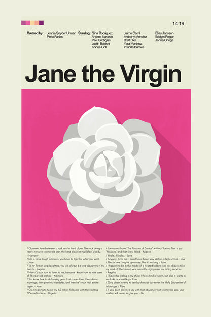 Jane the Virgin - White Flower  | 12"x18" or 18"x24" Print only