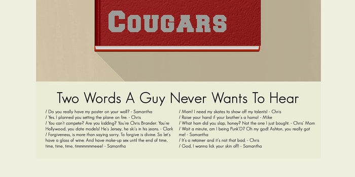 Just Friends - Cougars Yearbook | 12"x18" Print Only