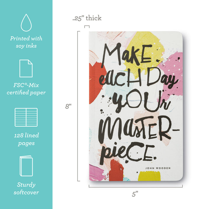 "Make Each Day Your Masterpiece" — John Wooden Write Now Softcover Journal