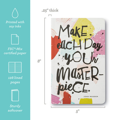 "Make Each Day Your Masterpiece" — John Wooden Write Now Softcover Journal