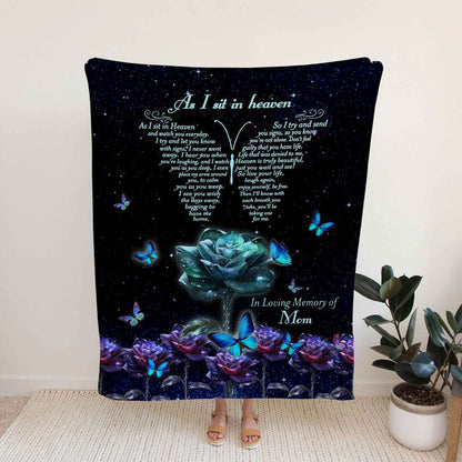 Memorial Blankets As I Sit In Heaven Loss of Mother , Custom Name Throw Blanket