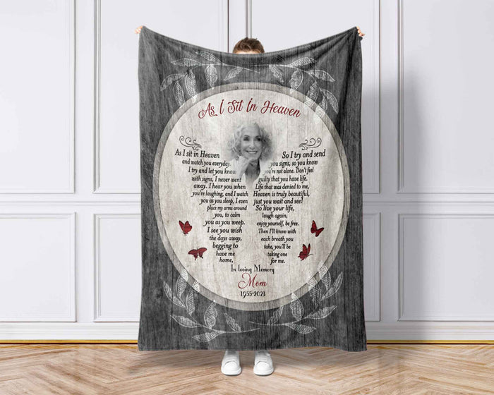 Memorial Blankets, As I Sit In Heaven Loss Of Mother Sympathy Gift, Custom Photo Throw Blanket