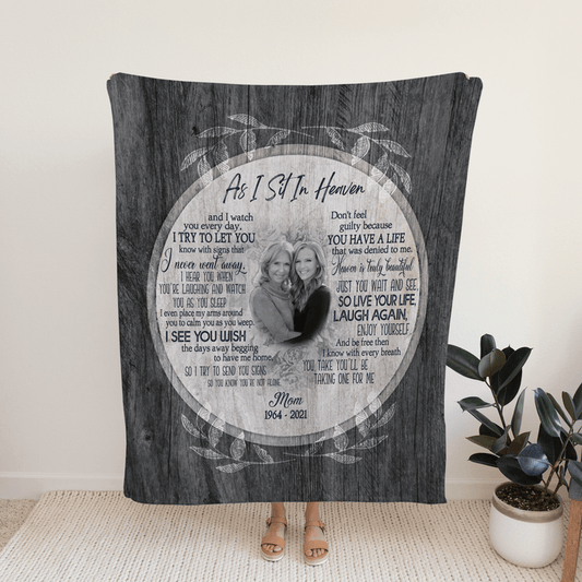 Memorial Blankets With Pictures As I Sit In Heaven For Mom
