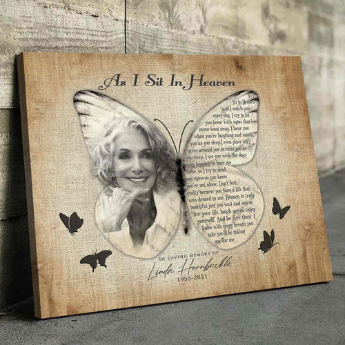 Memorial Gifts for Loss of a Mother, As I Sit In Heaven Butterfly Memorial Canvas, Loss of Mother Gift