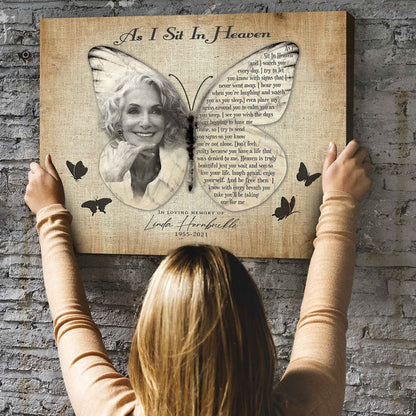 Memorial Gifts for Loss of a Mother, As I Sit In Heaven Butterfly Memorial Canvas, Loss of Mother Gift