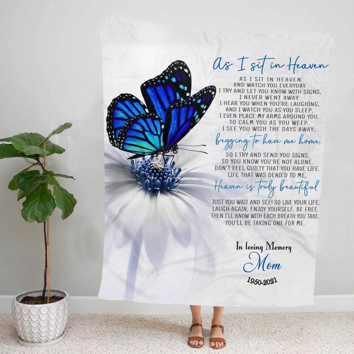 Personalized As I Sit In Heaven Butterfly Memorial Blankets, Sympathy Gift For Loss Of Loved One