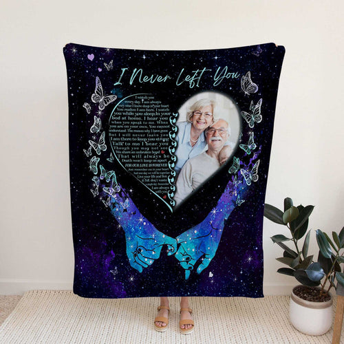 Personalized I Never Left You Memorial Blankets For Loss Of Mother/Father, Bereavement Poem, Sympathy Gift