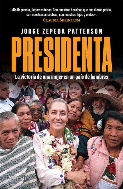 Presidenta: La Victoria de Una Mujer En Un País de Hombres / Madam President: A Woman's Victory in a Country of Men