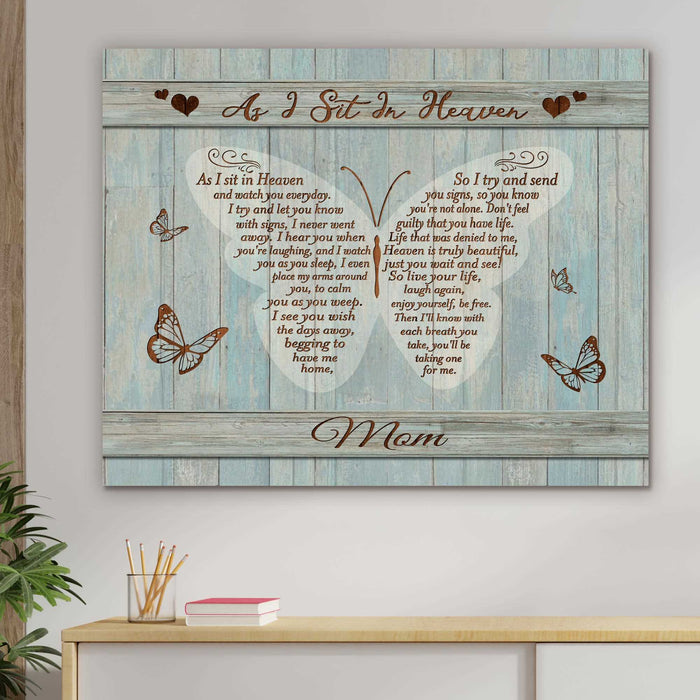 Remembrance Gifts for Loss of Mother, As I Sit In Heaven Memorial Canvas, Mom Memorial Gifts