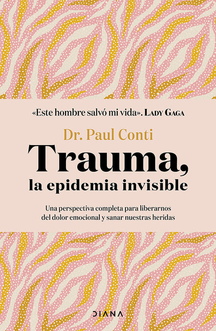 Trauma, La Epidemia Invisible / Trauma: The Invisible Epidemic
